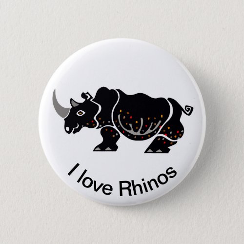  I love Rhinos _ Endangered animal _Wildlife_ Button