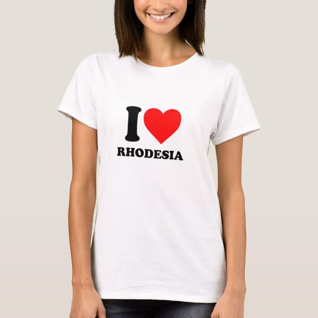 I love Rhodesia cool T-shirt (Front)