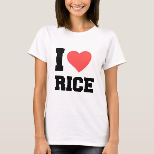 I LOVE RICE T_Shirt