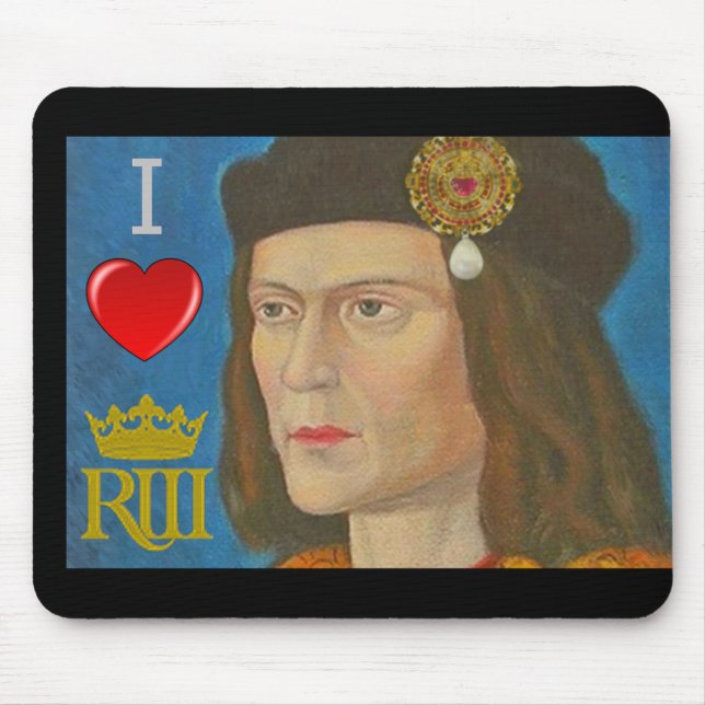 I love Richard III Mouse Pad (Front)