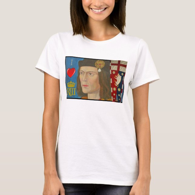 I love Richard III T-Shirt (Front)