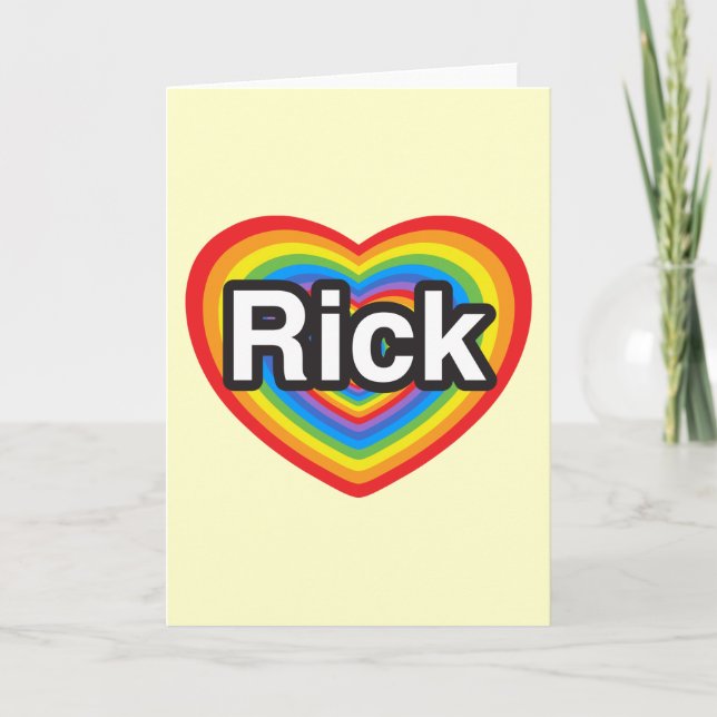 I love Rick. I love you Rick. Heart Card (Front)