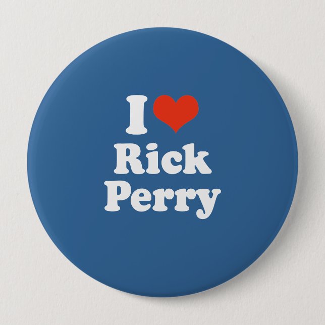 I LOVE RICK PERRY BUTTON (Front)