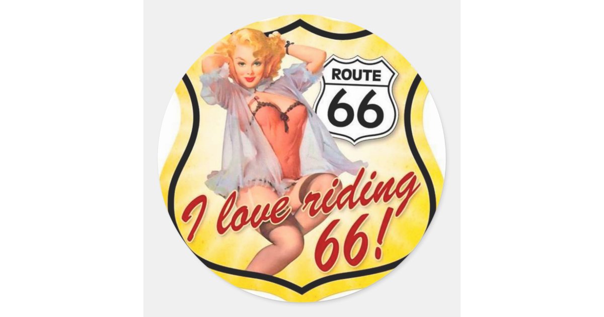 I Love Ridding Route 66 Pin Up Girl Classic Round Sticker Zazzle