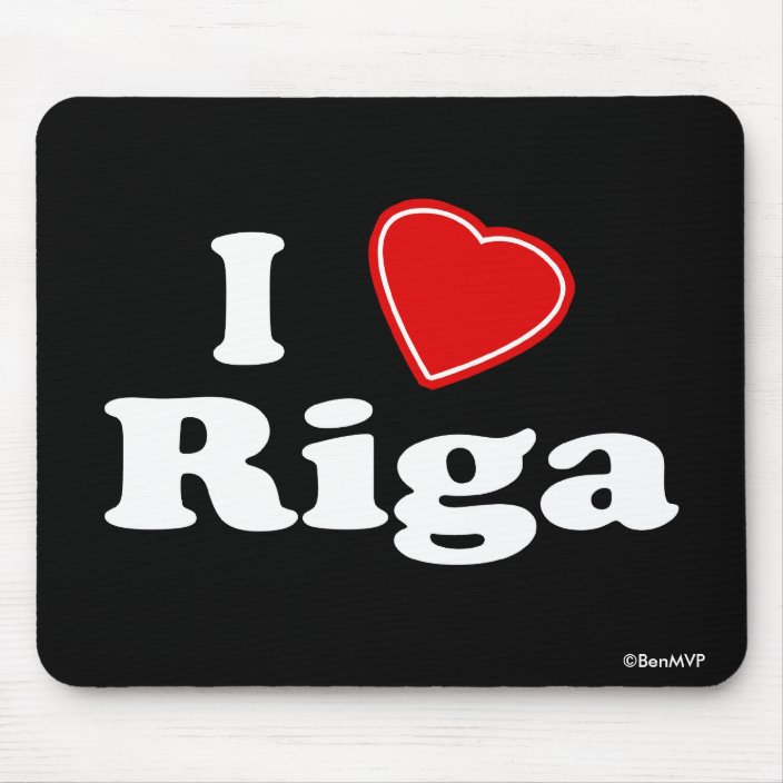 I Love Riga Mouse Pad