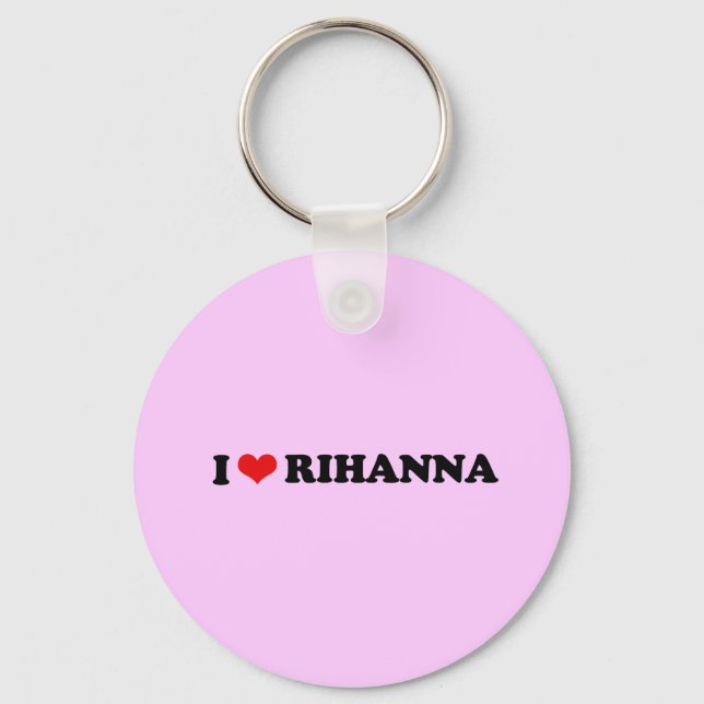 I LOVE RIHANNA / I HEART RIHANNA KEYCHAIN (Front)