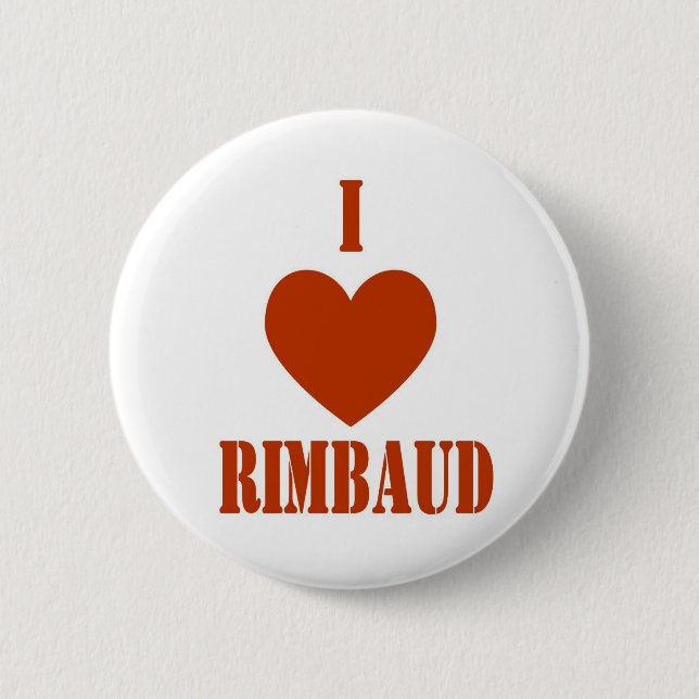 I love Rimbaud Pinback Button (Front)