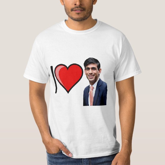 I Love Rishi Sunak T-Shirt (Front)