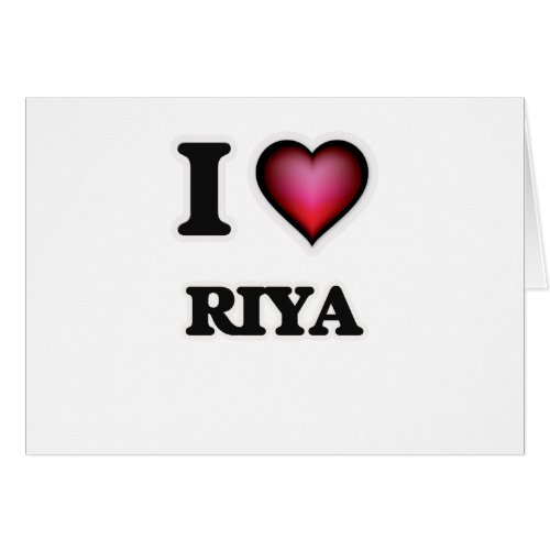 I Love Riya