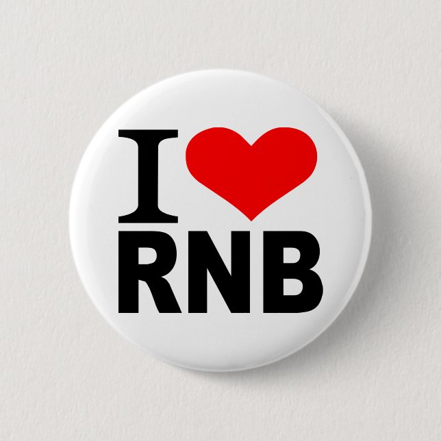 I love RnB Button (Front)