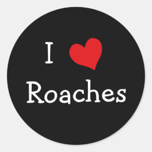 I Love Roaches Classic Round Sticker