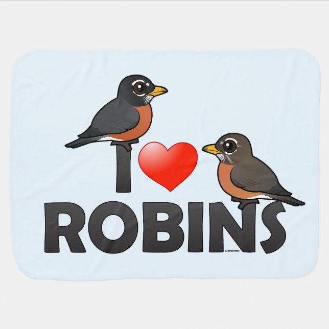 I Love Robins Baby Blanket (Horizontal)