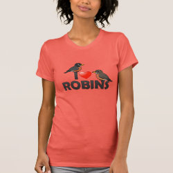 I Love American Robins Women's American Apparel Fine Jersey Short Sleeve T-Shirt