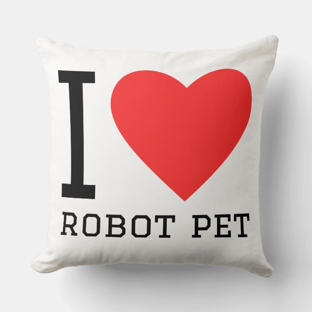 I love robot pet throw pillow (Front)