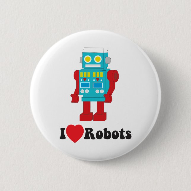 I Love Robots! Pinback Button (Front)