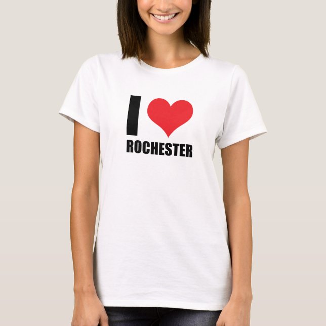 I love Rochester T-Shirt (Front)