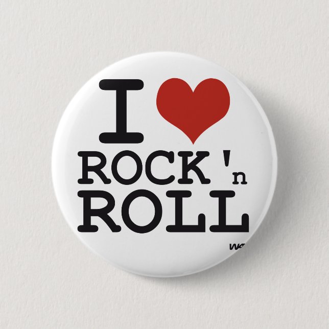 I love Rock and roll Button (Front)