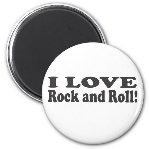 I Love Rock and Roll Magnet