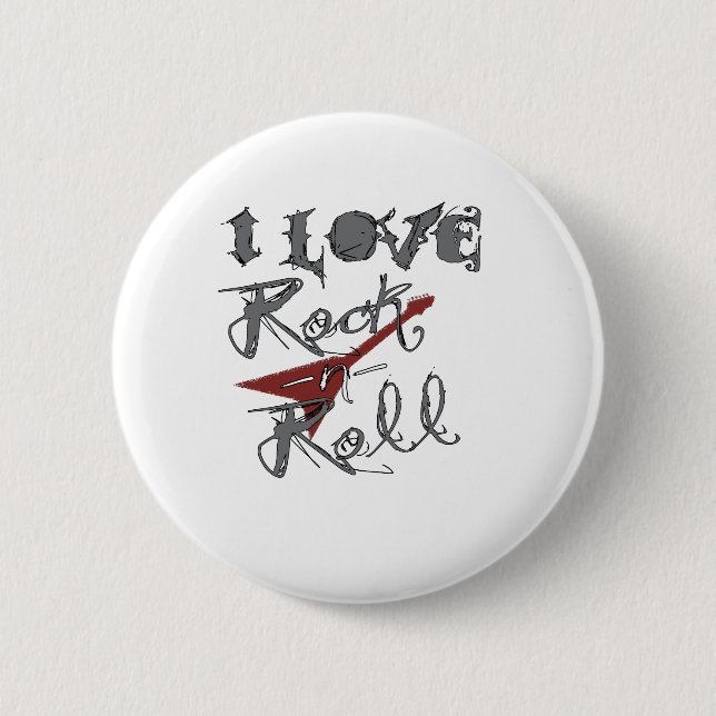 I love Rock and Roll Pinback Button (Front)