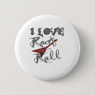 I love Rock and Roll Pinback Button