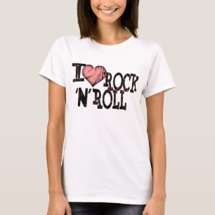 I love rock and roll T-Shirt