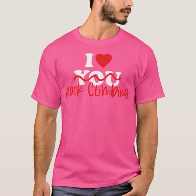 I Love Rock Climbing T-Shirt (Front)
