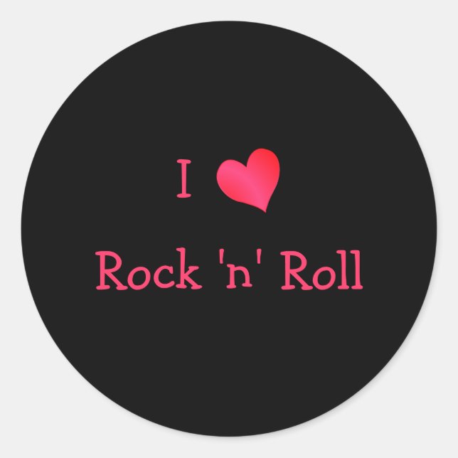 I Love Rock 'n' Roll Classic Round Sticker (Front)