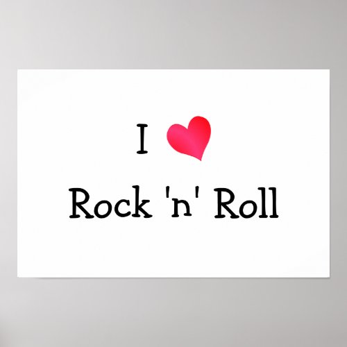 I Love Rock n Roll Poster