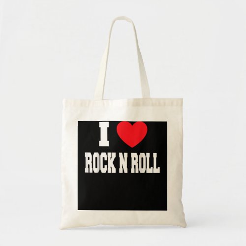 I Love Rock N Roll Tote Bag