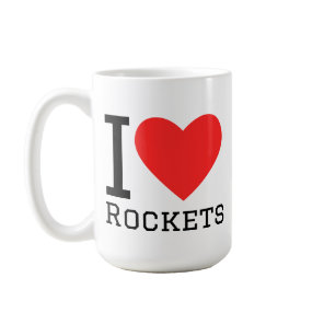 I love rockets coffee mug