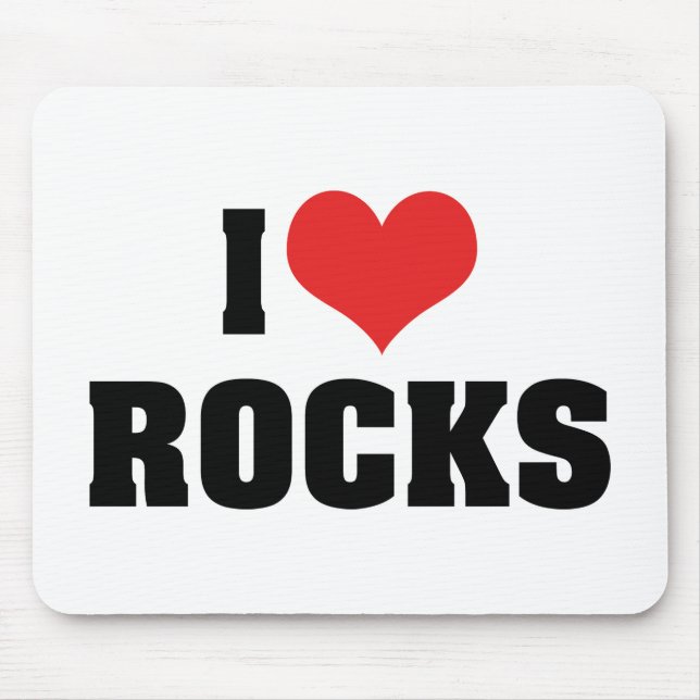 I Love Rocks - Rock Geology Geologist Lover Mouse Pad (Front)
