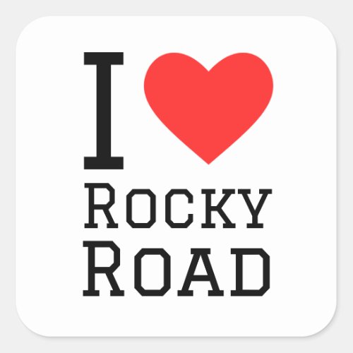 I love rocky road square sticker