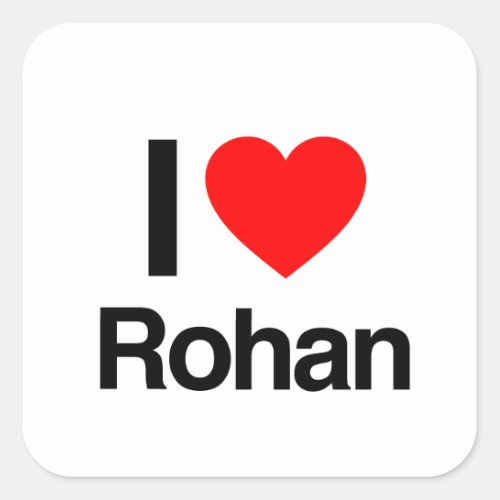 i love rohan square sticker