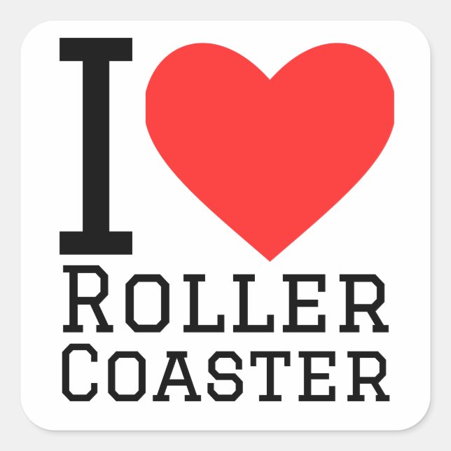 I love roller coaster square sticker (Front)