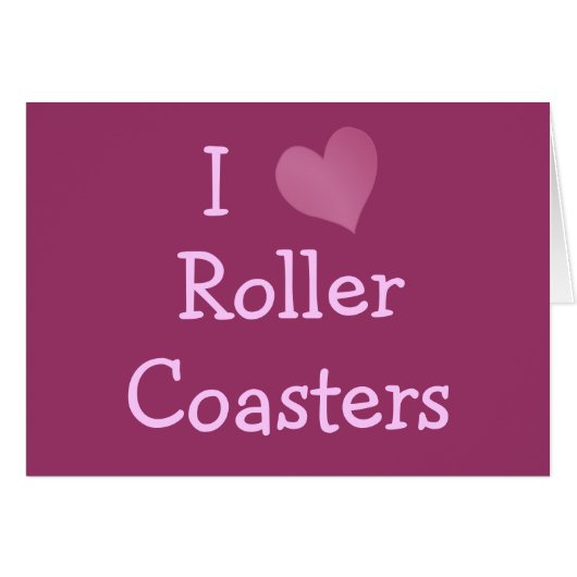 I Love Roller Coasters Cards (Front Horizontal)