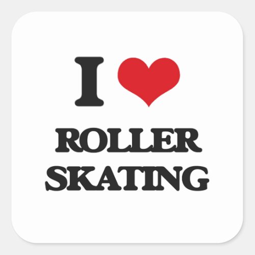 I Love Roller Skating Square Sticker