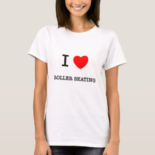 I Love Roller skating T-Shirt