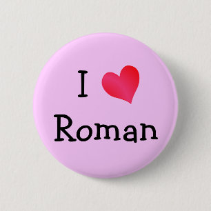 I Love Roman Button