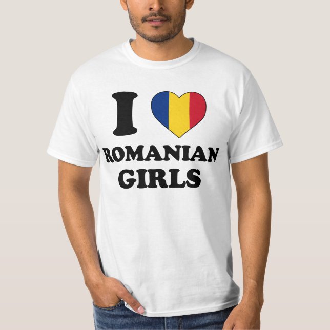 I love Romanian Girls T-Shirt (Front)