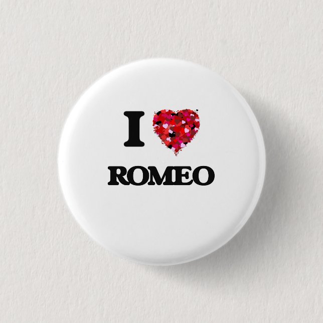 I Love Romeo Button (Front)
