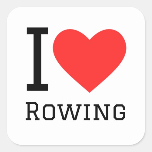 I love rowing square sticker