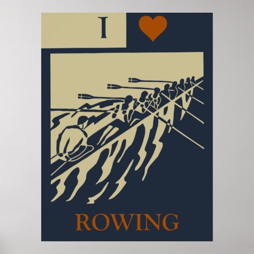 I Love Rowing _ Vintage Retro Water Sport Poster