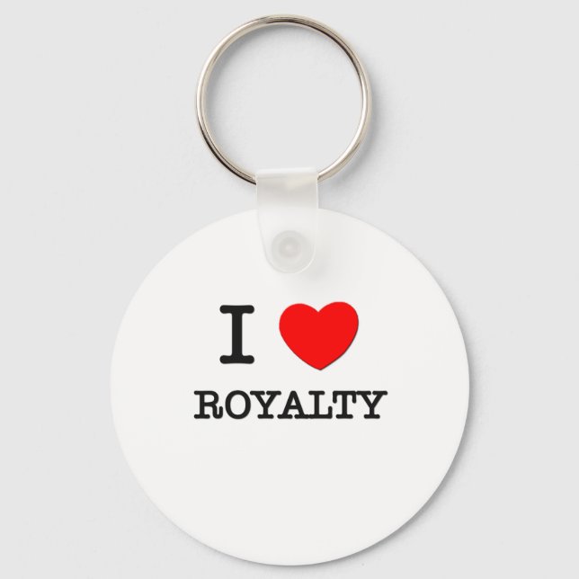 I Love Royalty Keychain (Front)