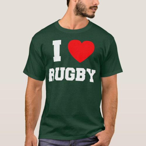 I Love Rugby  T_Shirt