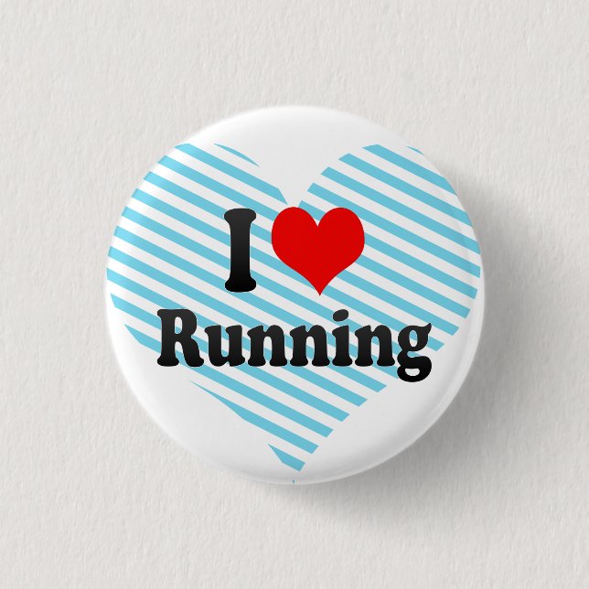 I love Running Button (Front)