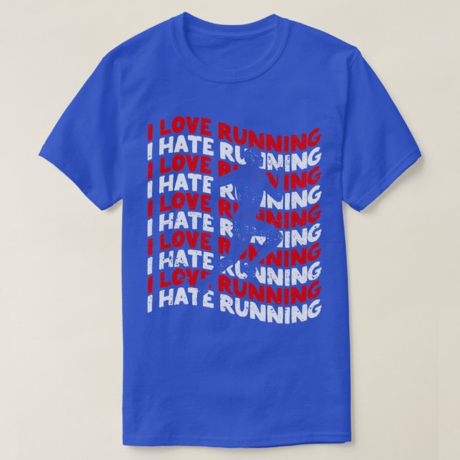 I love running hate runner lover runner T-Shirt (Design Front)
