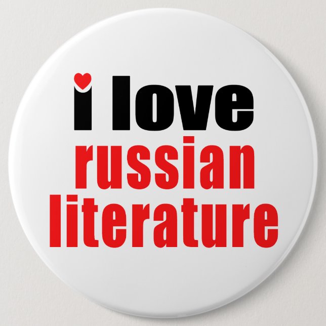 I Love Russian Literature Button (Front)