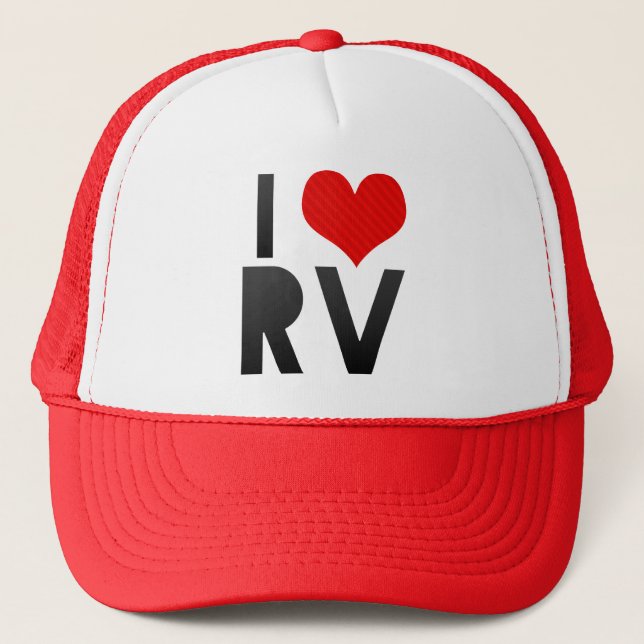 I Love RV Trucker Hat (Front)