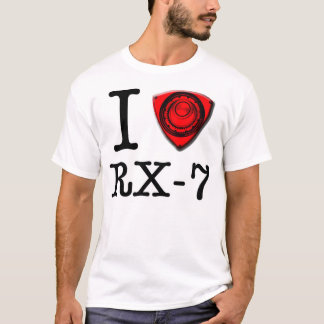 I love RX-7 T-Shirt