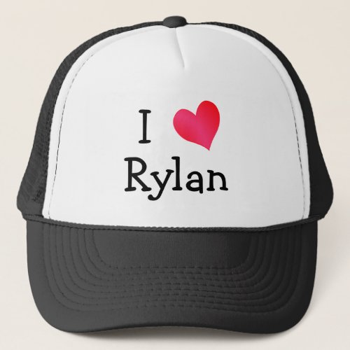 I Love Rylan Trucker Hat